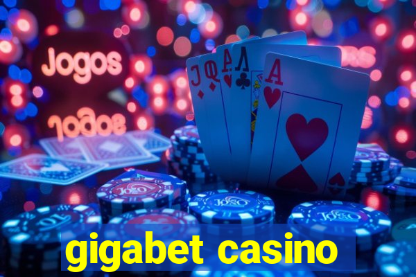 gigabet casino